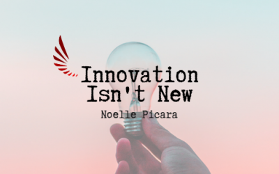 Innovation Isn’t New